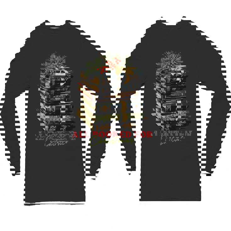 All Booked For Christmas Christmas Book Tree For Teacher For Men Women Kids Unisex Long Sleeve T-Shirt