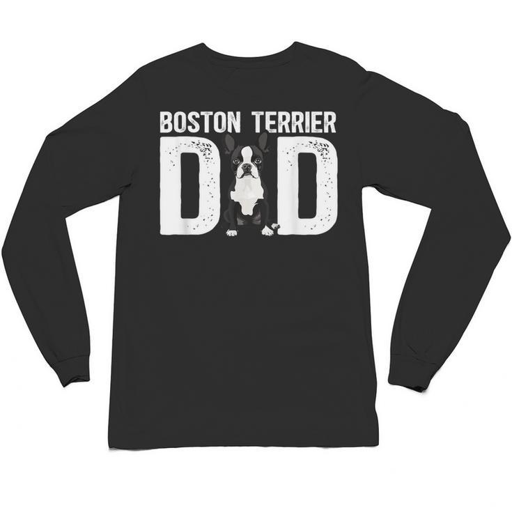 Boston Terrier Dad Of A Bostie Dad Bostie Father Unisex Long Sleeve T-Shirt