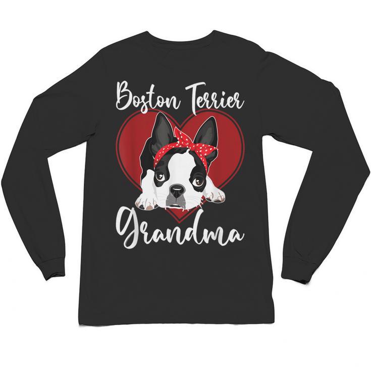 Boston Terrier Grandma Dog Owner Boston Terrier For Men Women Unisex Long Sleeve T-Shirt