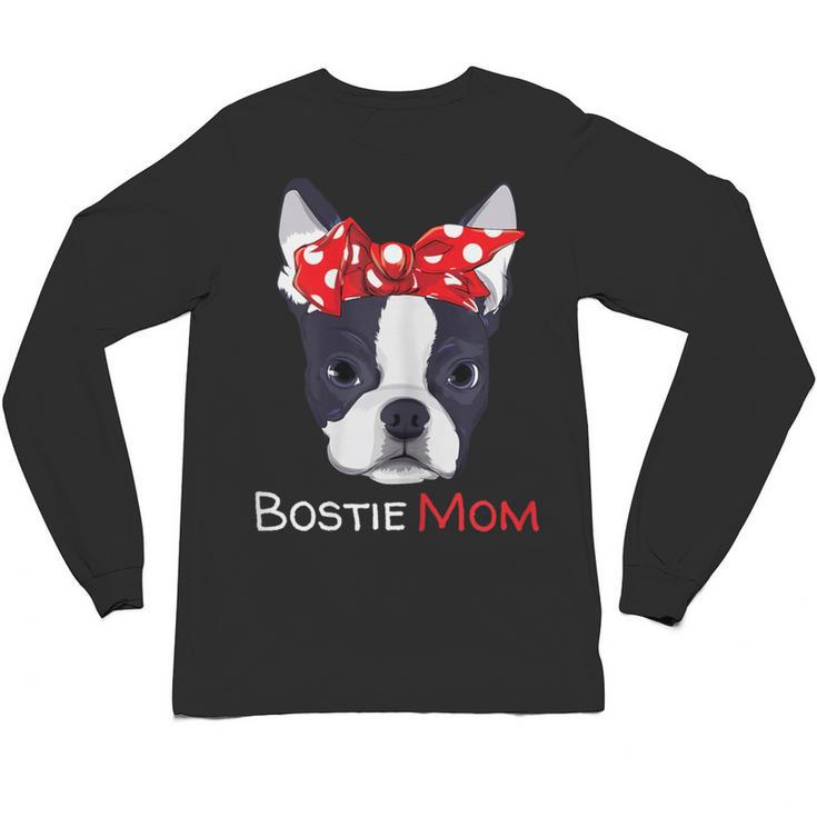 Boston Terrier Mom Bostie Women Girls Unisex Long Sleeve T-Shirt, trending gift