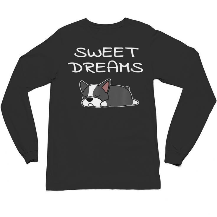 Boston Terrier Puppy Sweet Dreams Pajama For Bedtime Unisex Long Sleeve T-Shirt