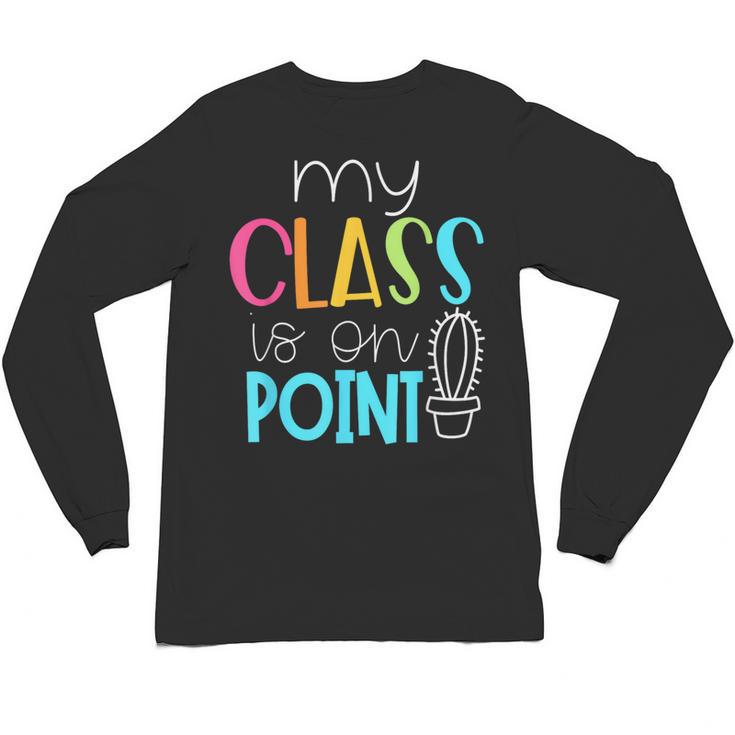 Cactus Teacher Shirt Cute Teacher Shirt Unisex Long Sleeve T-Shirt