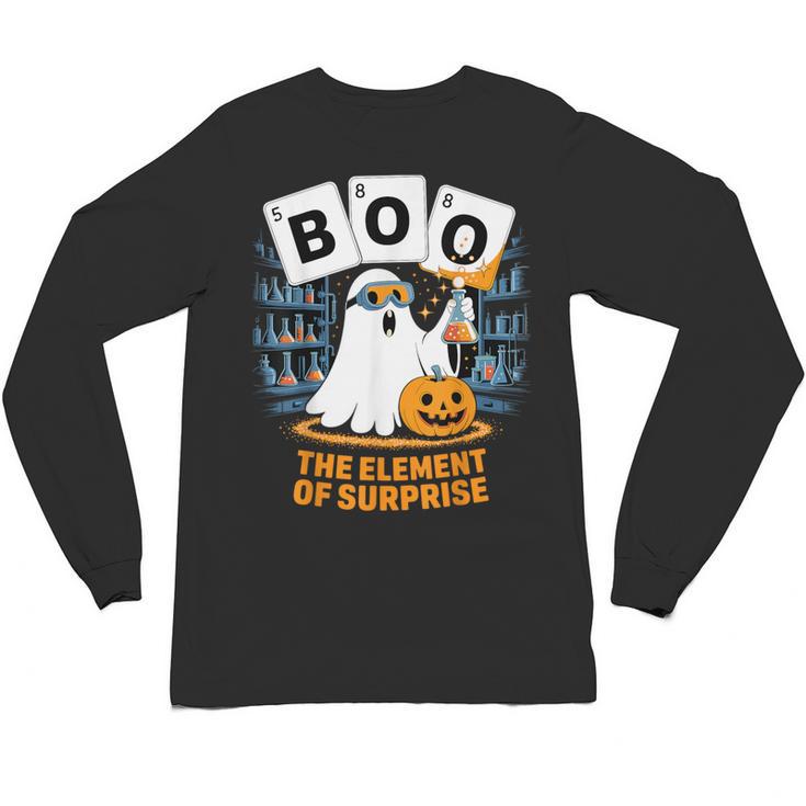 Chemistry Boo Ghost Element Of Surprise Science Teacher Tee Unisex Long Sleeve T-Shirt
