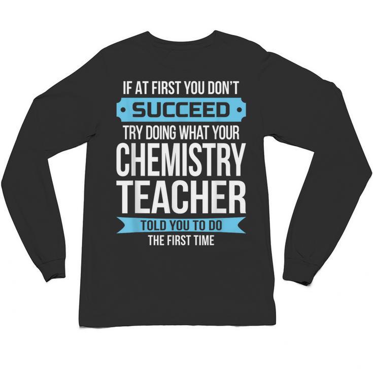 Chemistry Teacher Appreciation Men Women T-Shirt Unisex Long Sleeve T-Shirt