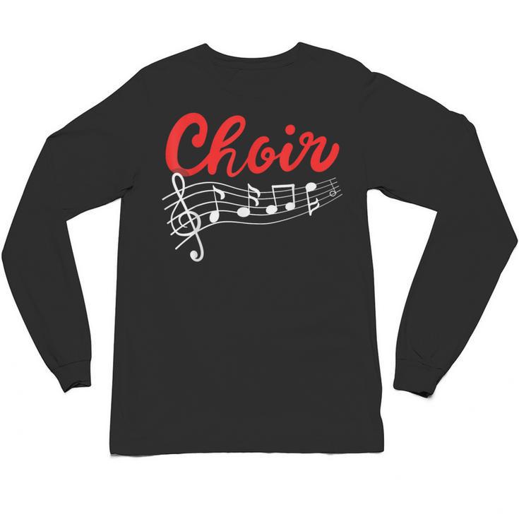 Choir Chorister Choir Teacher Choir Director Unisex Long Sleeve T-Shirt