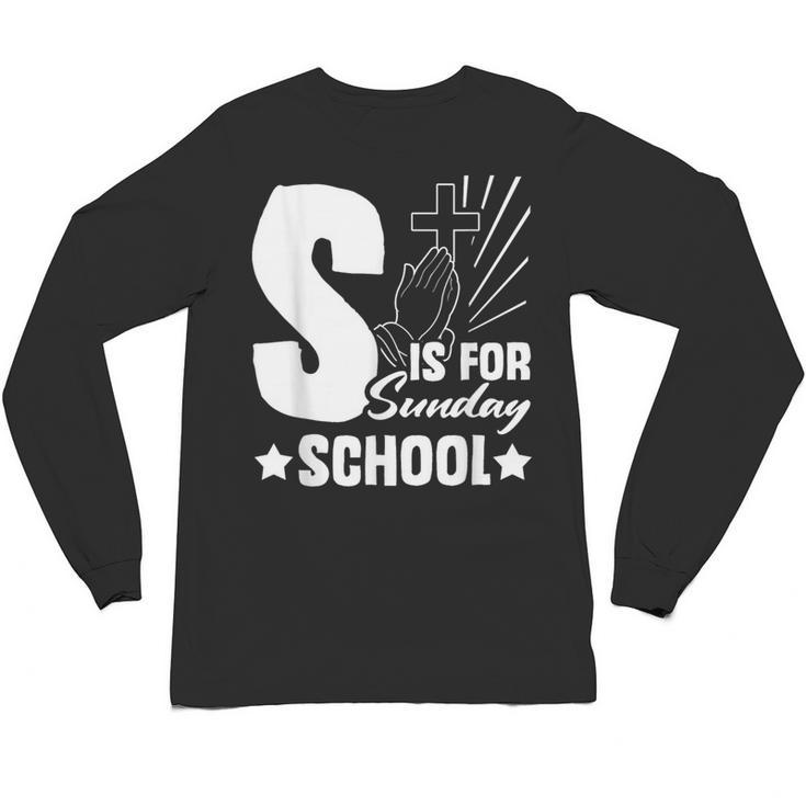 Christian Teacher S Is For Sunday School Essentials Unisex Long Sleeve T-Shirt
