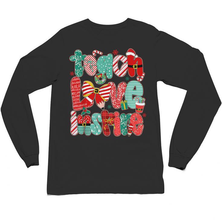 Christmas Coquette Bow Teacher Teach Love Inspire Unisex Long Sleeve T-Shirt