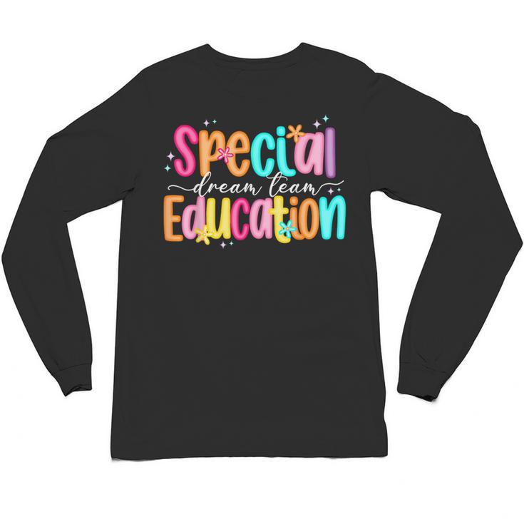 Color Special Education Squad Groovy Dream Team SPED Teacher Unisex Long Sleeve T-Shirt