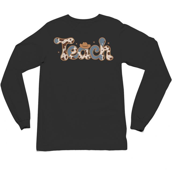 Cowhide Teacher Hat Cowboy Western Teacher Back To School Unisex Long Sleeve T-Shirt