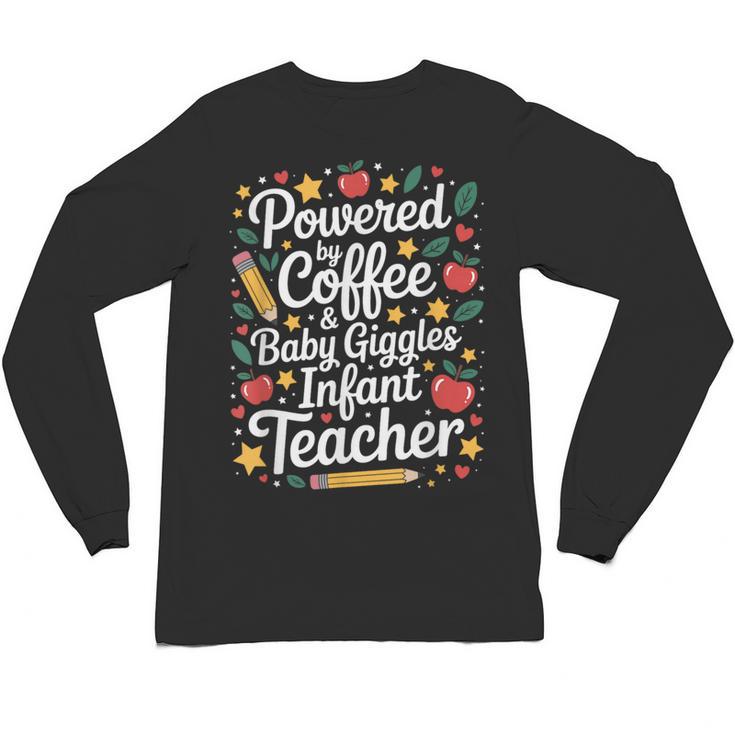 Daycare Provider Infant Teacher Quotes Toddler Teaching Unisex Long Sleeve T-Shirt