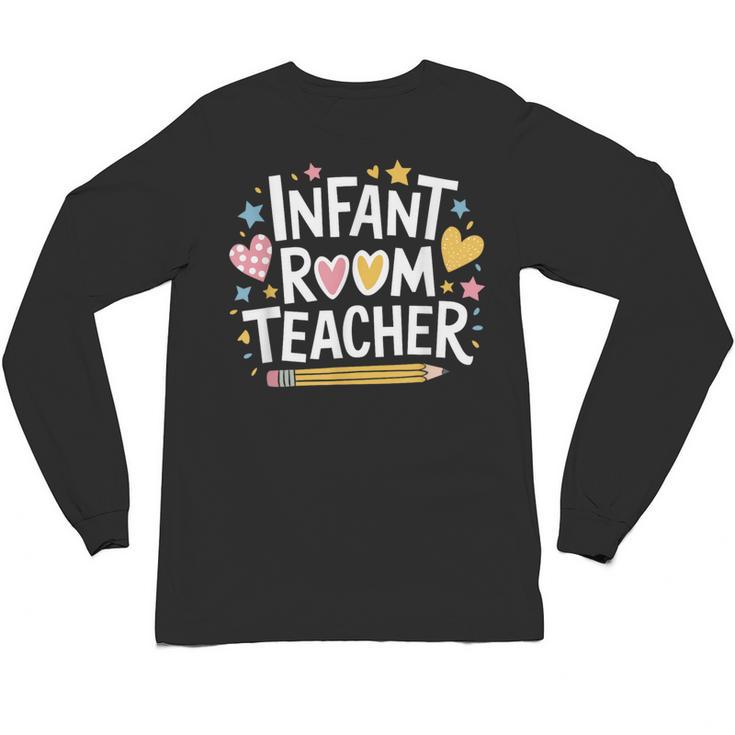 Daycare Provider Toddler Teaching Infant Room Teacher Unisex Long Sleeve T-Shirt