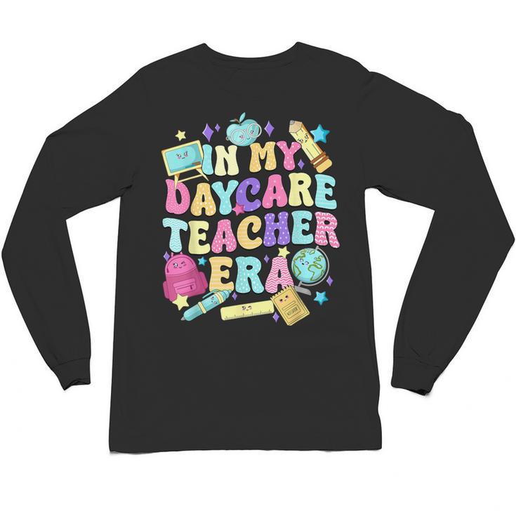 In My Daycare Teacher Era Daycare Provider Kids Unisex Long Sleeve T-Shirt