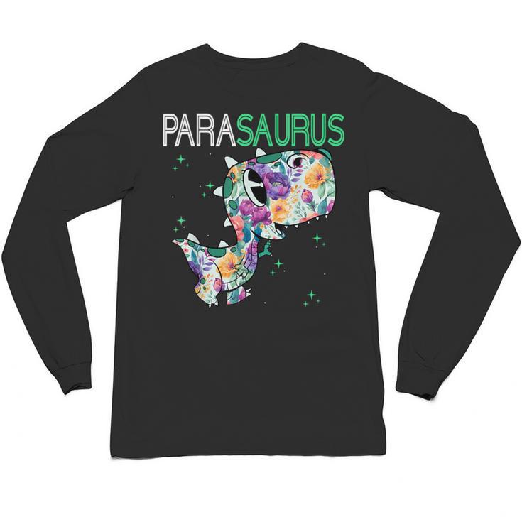 Dino Para Professional Teacher Collection T-Rex Dinosaur Paraeducator Assistant Teacher Unisex Long Sleeve T-Shirt