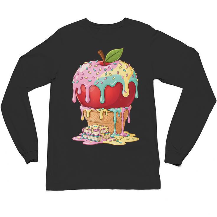 Dripping Apple Ice Cream Cone Cute Teacher Appreciation Unisex Long Sleeve T-Shirt