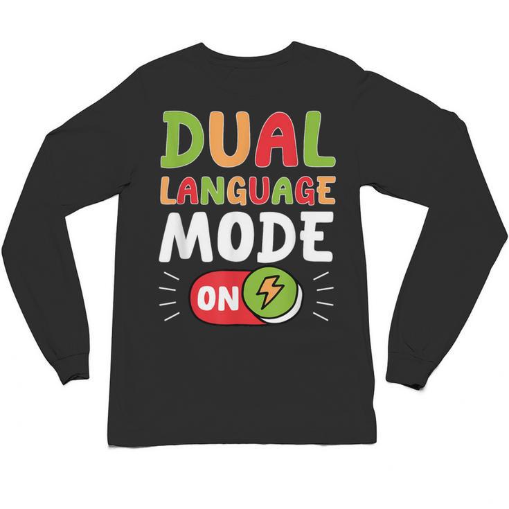 Dual Language Teacher Bilingual Teacher Unisex Long Sleeve T-Shirt
