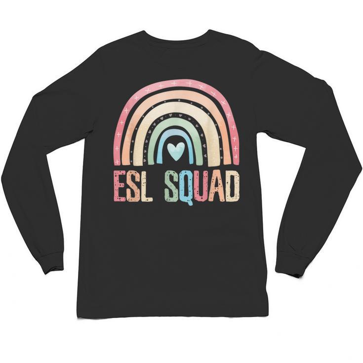 ESL Squad Teacher Crew Team Back To School English Rainbow Unisex Long Sleeve T-Shirt