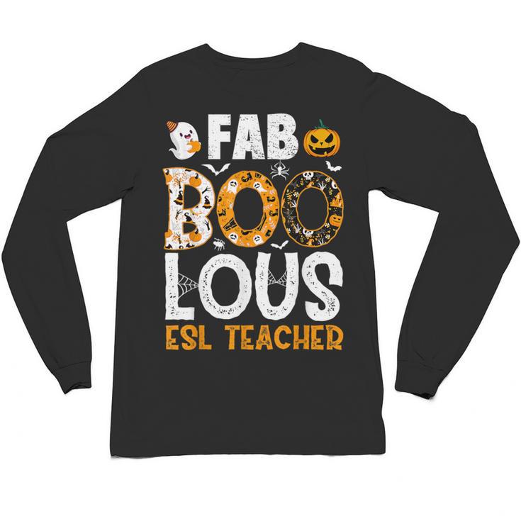 Faboolous ESL ESOL Teacher Spooky Teacher Halloween Costume For Men Women Unisex Long Sleeve T-Shirt