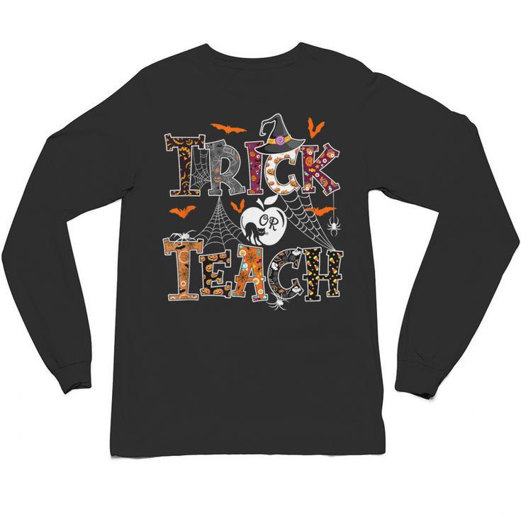 Fall Holiday Themed Thanksgiving Halloween Teacher Trick Or Unisex Long Sleeve T-Shirt