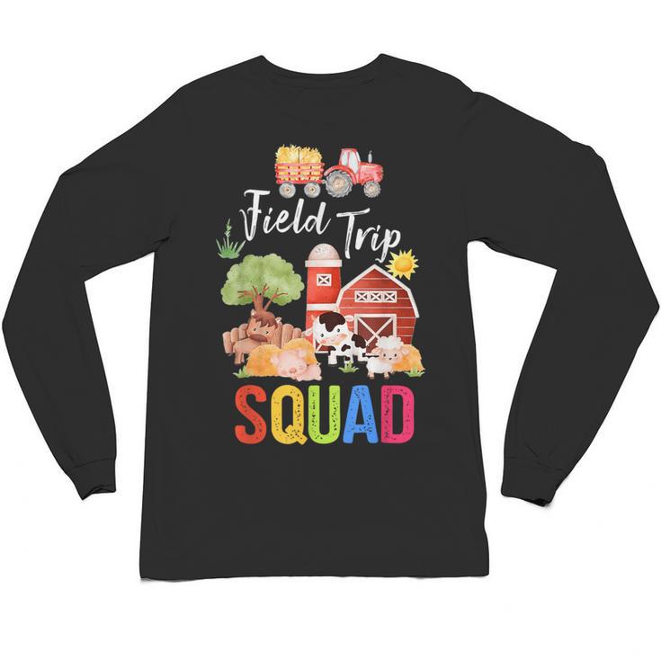 Farm Trip Field Trip Squad Farm Visit Teachers Students Unisex Long Sleeve T-Shirt