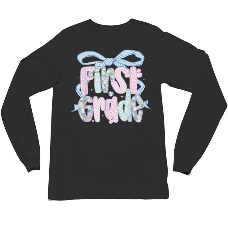First Grade Coquette Bow Girls Teacher Team 1st Grade Squad Unisex Long Sleeve T-Shirt