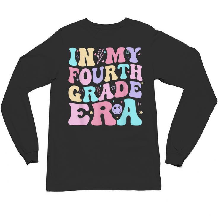 In My Fourth Grade Era Girl Back To School 4th Grade Teacher Unisex Long Sleeve T-Shirt