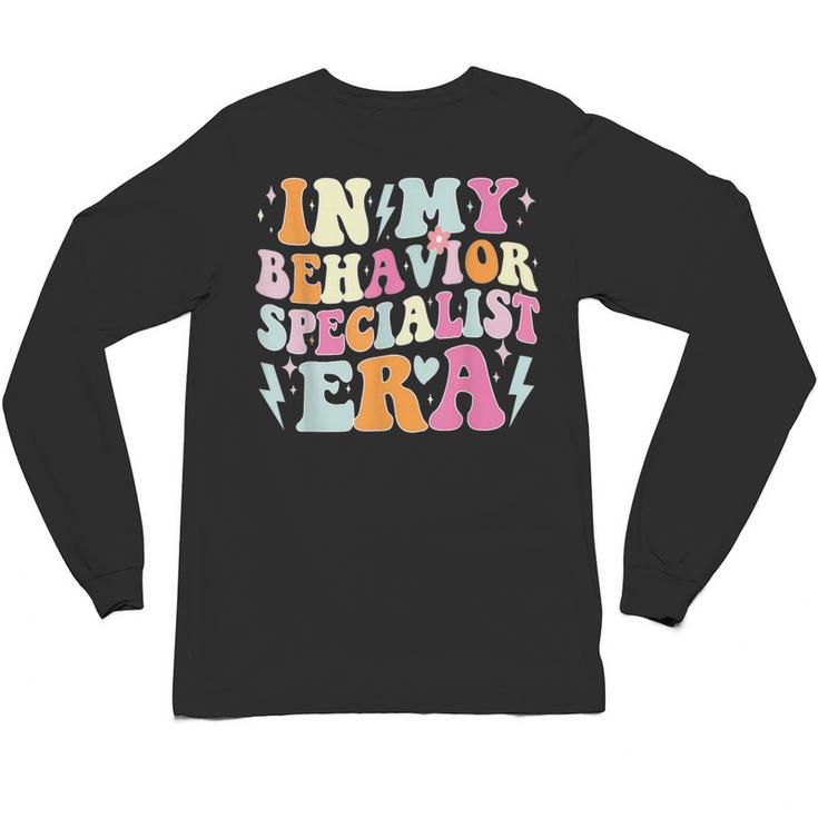 Groovy In My Behavior Specialist Era Behavior Teachers Unisex Long Sleeve T-Shirt