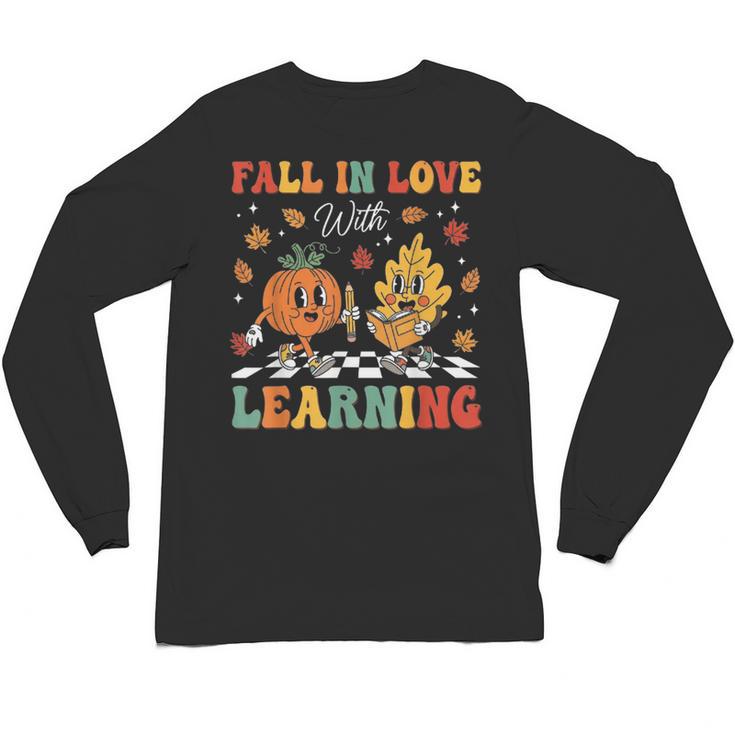 Groovy Fall In Love With Learning Autumn Pumpkin Teacher Unisex Long Sleeve T-Shirt