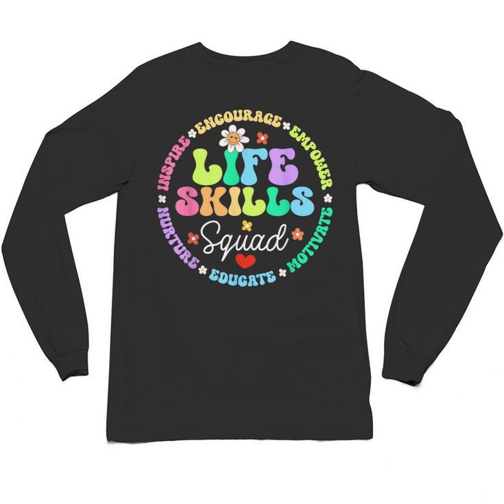 Groovy Life Skills Squad Teacher Special Ed SPED Team Crew Unisex Long Sleeve T-Shirt, trending gift Groovy Life Skills Squad Teacher Special Ed SPED Team Crew Unisex Long Sleeve T-Shirt, trending gift