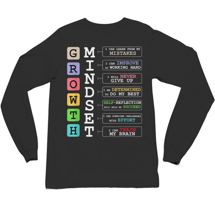 Growth Mindset Shirt Positive School Classroom Teacher Unisex Long Sleeve T-Shirt, trending gift Growth Mindset Shirt Positive School Classroom Teacher Unisex Long Sleeve T-Shirt, trending gift