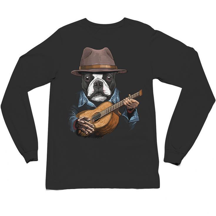 Guitar Shirt Boston Terrier Dog Playing Acoustic Guitar Unisex Long Sleeve T-Shirt