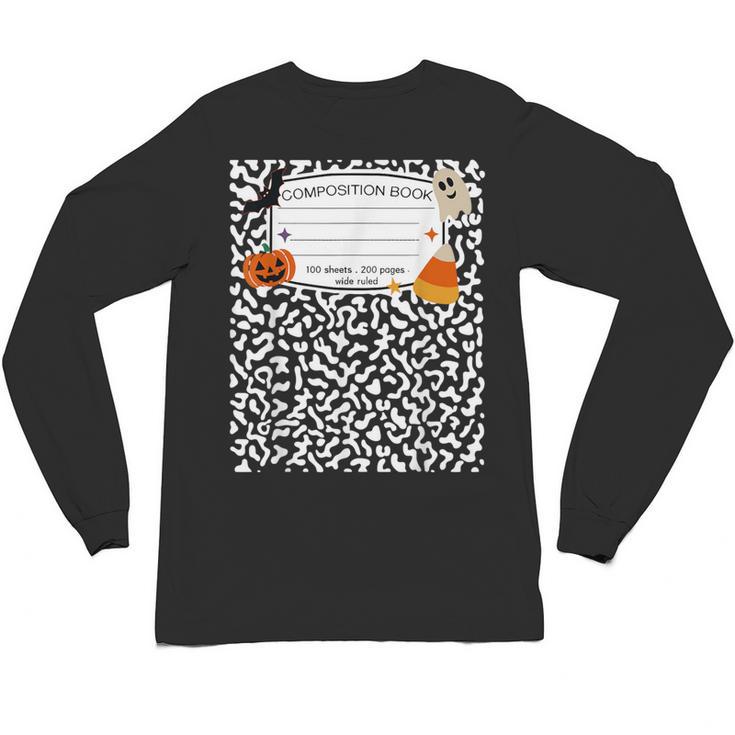 Halloween Teacher Composition Book Notebook Matching Group Unisex Long Sleeve T-Shirt