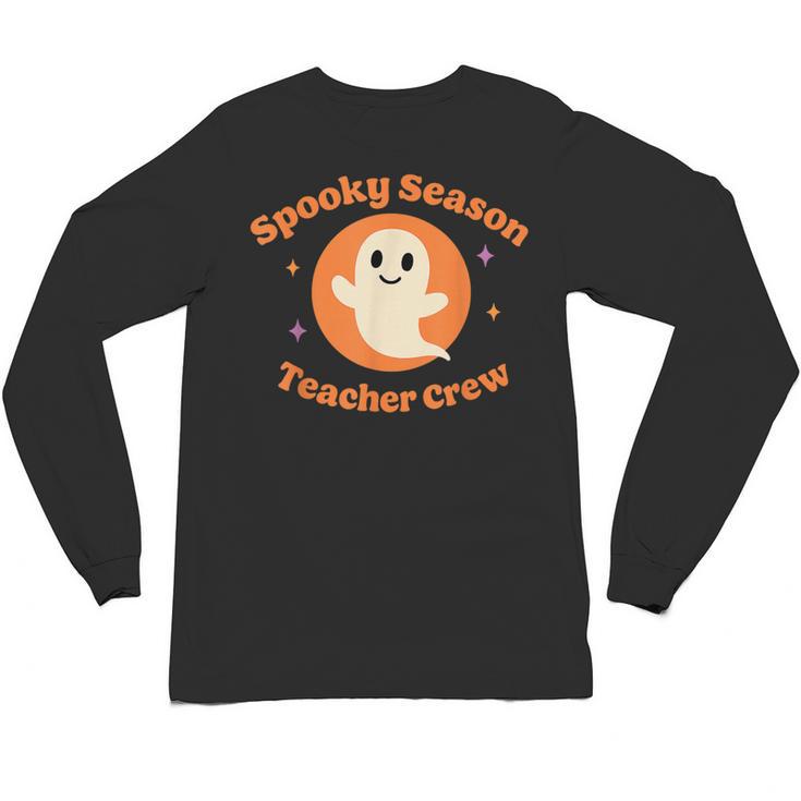 Halloween Teacher Crew Spooky Season Retro Ghost Unisex Long Sleeve T-Shirt