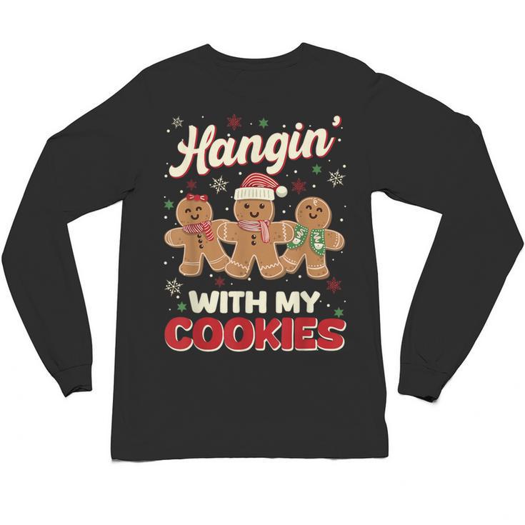Hangin With My Cookies Gingerbread Man Xmas Teacher Unisex Long Sleeve T-Shirt