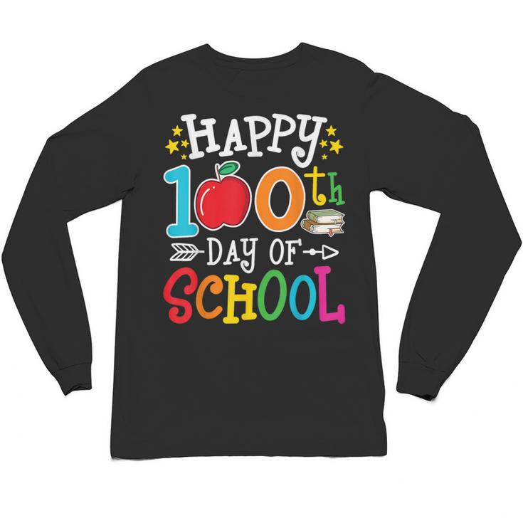 Happy 100th Day Of School Teachers 100 Days Of School Kids Unisex Long Sleeve T-Shirt