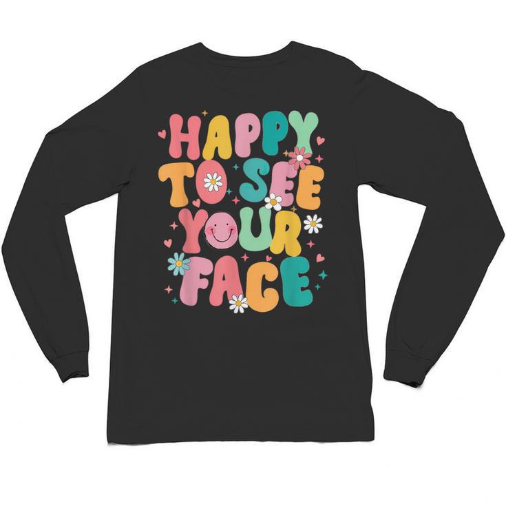 Happy To See Your Face Teacher Disco Ball Back To School Unisex Long Sleeve T-Shirt