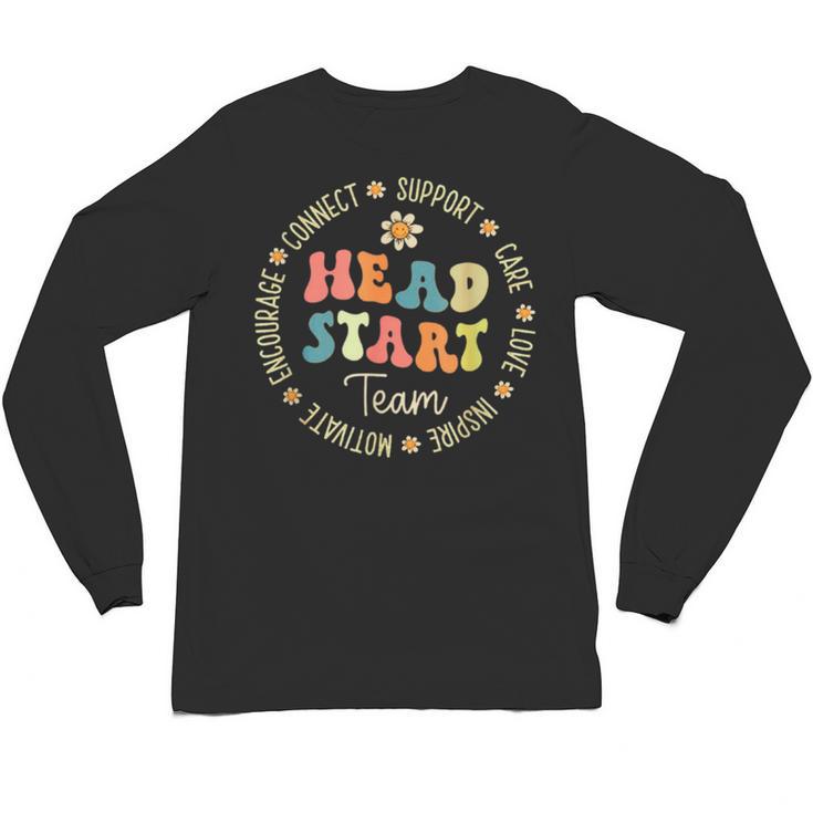 Head Start Team Homeschooling Teacher Back To School Unisex Long Sleeve T-Shirt