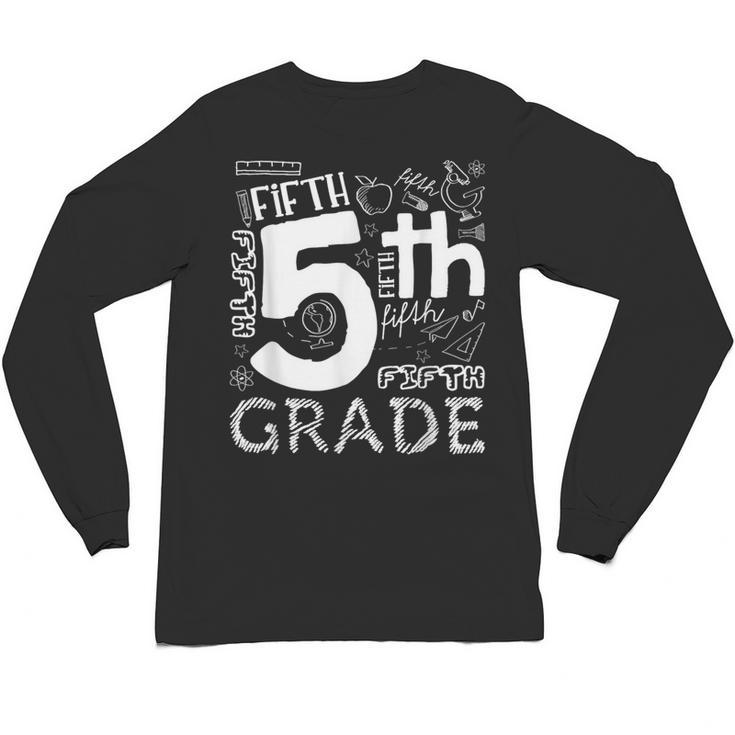 Hello 5th Grade Here I Come Teacher Fifth Grade Boys Girls Unisex Long Sleeve T-Shirt