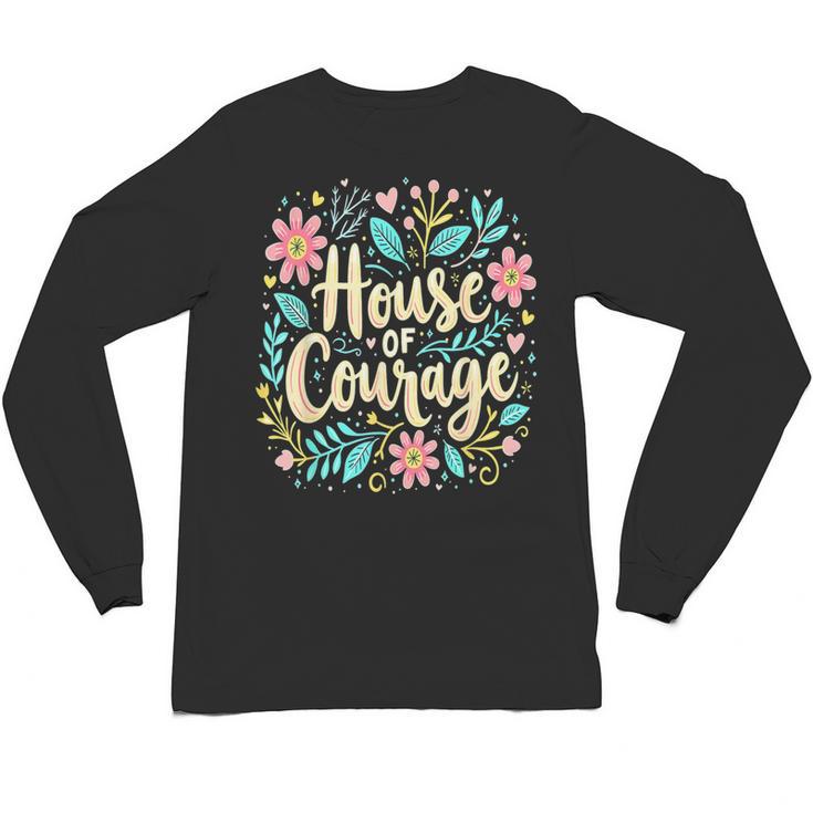 House Of Courage Flowers RCA School Teacher Student Tee Unisex Long Sleeve T-Shirt