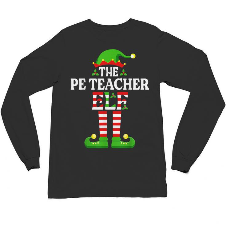 I'm The PE Teacher Elf Christmas Family Matching Unisex Long Sleeve T-Shirt