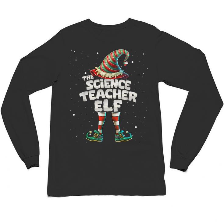I'm The Science Teacher Elf Family Matching Group Christmas Unisex Long Sleeve T-Shirt