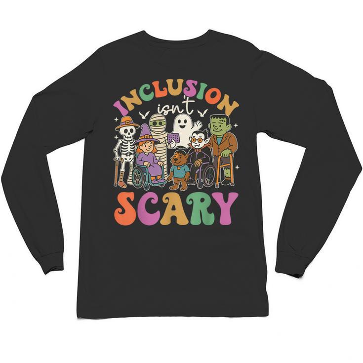 Inclusion Isnt Scary Halloween Skeleton Ghost Sped Teacher Unisex Long Sleeve T-Shirt