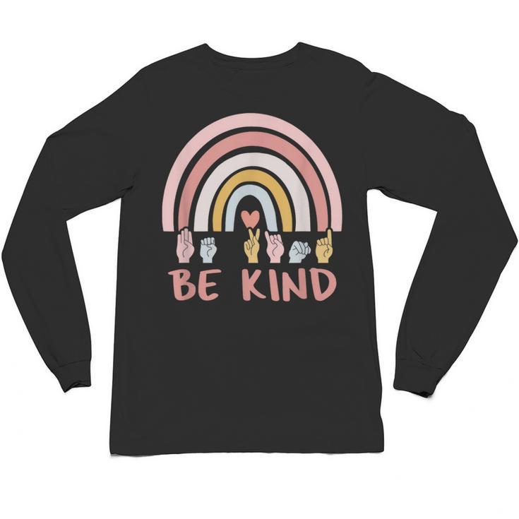 Be Kind ASL Sign Language Deaf SPED Teacher Kids Men Women Unisex Long Sleeve T-Shirt, trending gift Be Kind ASL Sign Language Deaf SPED Teacher Kids Men Women Unisex Long Sleeve T-Shirt, trending gift