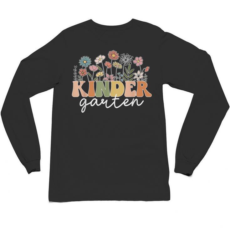 Kindergarten Teacher Wildflower Back To School Floral Outfit Men Women Unisex Long Sleeve T-Shirt