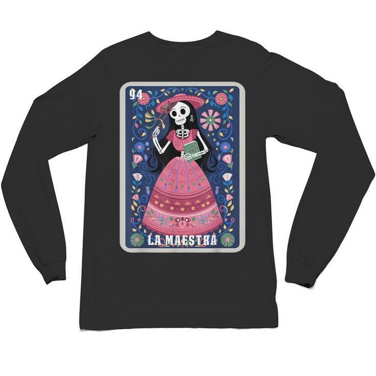 La Maestra Halloween Mexican Bingo Card Teacher Lottery Card Unisex Long Sleeve T-Shirt