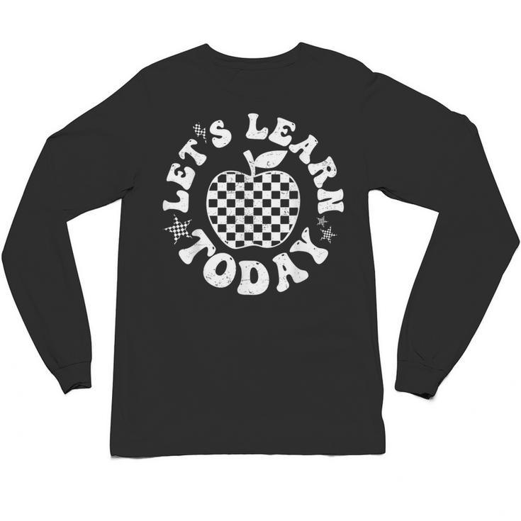 Let's Learn Today Checkered Apple Back To School Teacher Unisex Long Sleeve T-Shirt