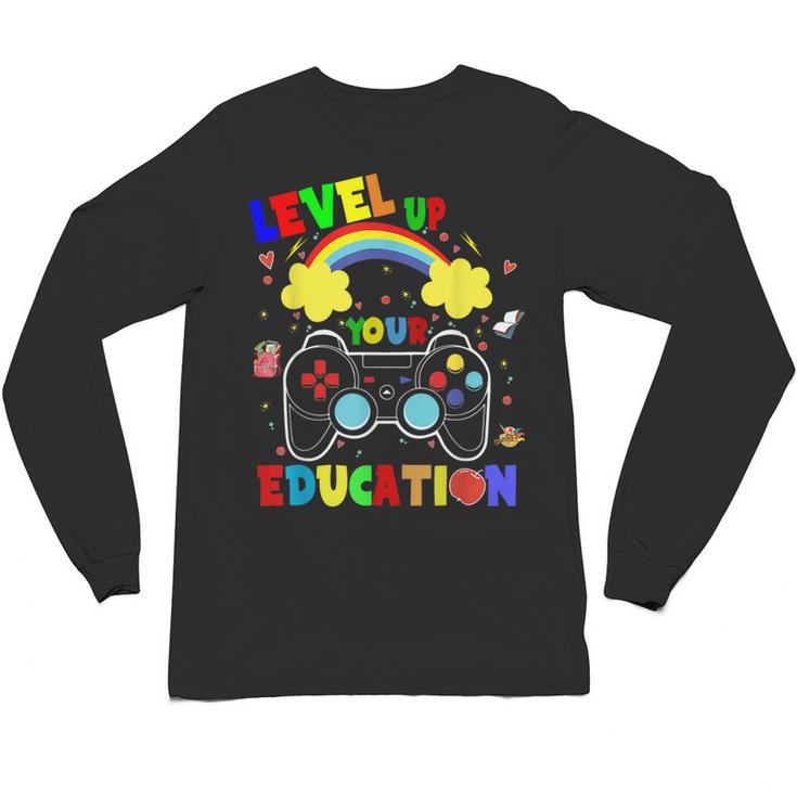 Level Up Your Education Gaming Inspired Teacher Gamers For Men Women Kids Unisex Long Sleeve T-Shirt