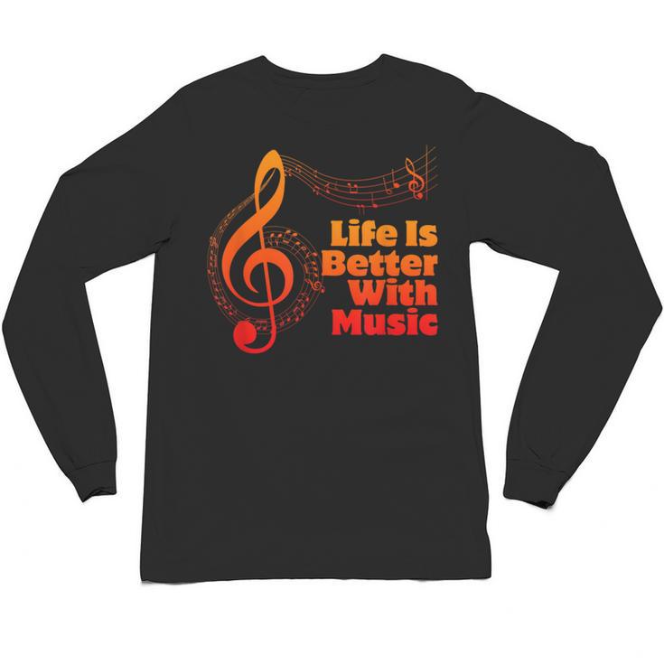 Life Is Better With Music Theory Musician Teacher Notes Clef Unisex Long Sleeve T-Shirt