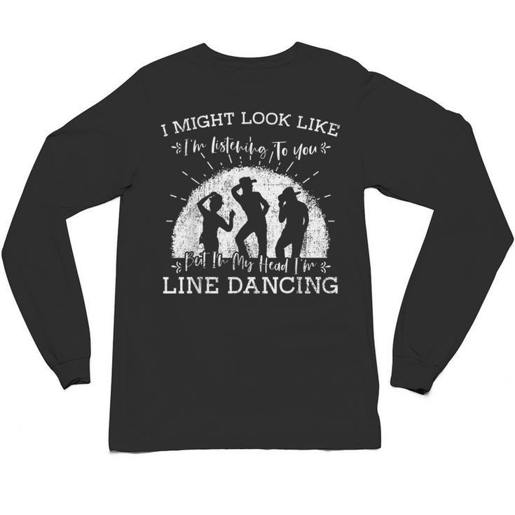 Line Dancing Choreographer Dance Teacher Group Performer Men Women Girls Kids Unisex Long Sleeve T-Shirt