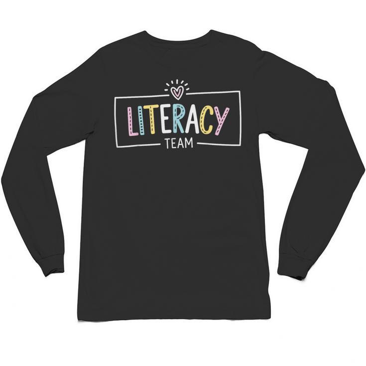 Literacy Team Teacher Unisex Long Sleeve T-Shirt