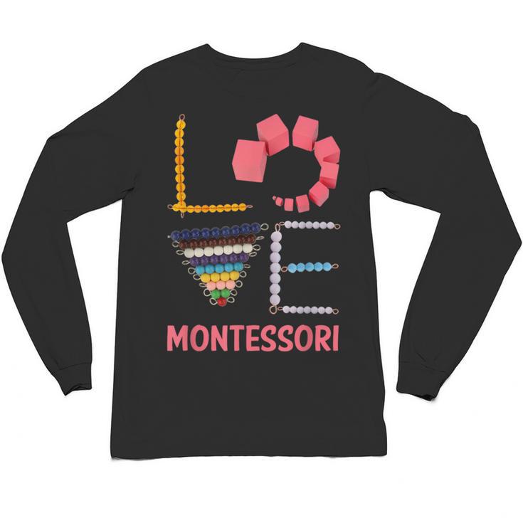 Love Montessori Education Math Teacher Unisex Long Sleeve T-Shirt